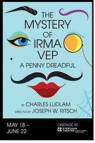 The Mystery of Irma Vep: A Penny Dreadful show poster