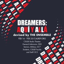 Dreamers: Aqui y Alla (Here and There)