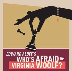Edward Albee's Who's Afraid of Virginia Woolf? show poster