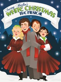 Irving Berlin's White Christmas, the musical