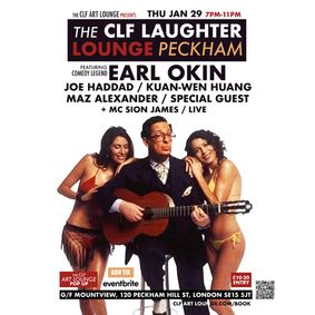 The CLF Laughter Lounge with The Legendary Earl Okin (Live) + Special Guests show poster