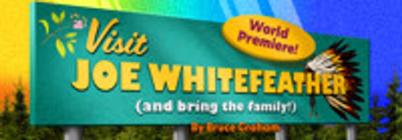 Visit Joe Whitefeather (And bring the family!) show poster