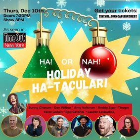 Ha! or Nah!: Holiday Ha-Tacular! show poster