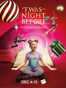 'Twas The Night Before... by Cirque du Soleil show poster