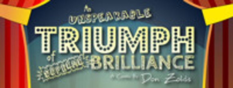 An Unspeakable Triumph of Supreme Brilliance show poster