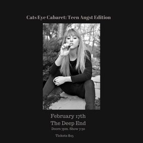 Cats Eye Cabaret : Teen Angst Edition  show poster