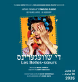 Di Shvegerins - Les Belles-soeurs in Montreal