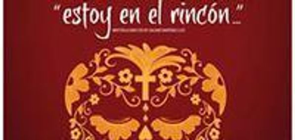 Siembra, Latino Theatre Season: Estoy en el Rincón show poster