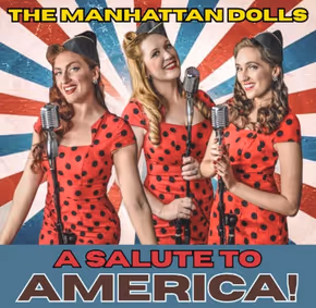 A Salute to America (featuring the Manhattan Dolls) show poster