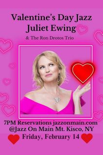 Valentine's Day with Juliet Ewing & The Ron Drotos Trio