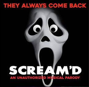 SCREAM'D: An Unauthorized Musical Parody show poster