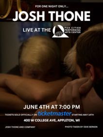 Josh Thone: Live at the Fox Cities PAC show poster