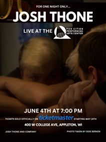 Josh Thone: Live at the Fox Cities PAC