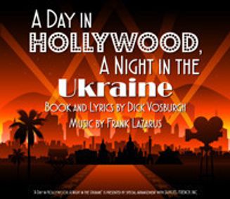 A Day in Hollywood, A Night in the Ukraine show poster