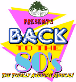 Back to the 80s: The Totally Awesome Musical show poster