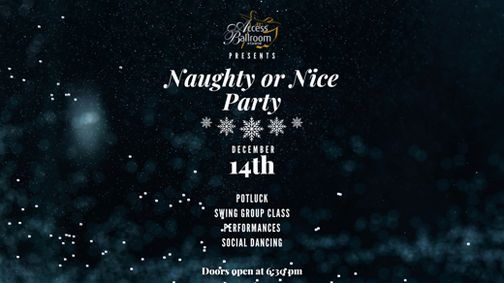 Naughty or Nice Social Dance party 2024 hosted by Access Ballroom Studio show poster