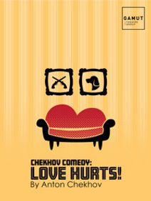 Chekhov Comedy: Love Hurts!