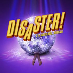 Disaster! show poster