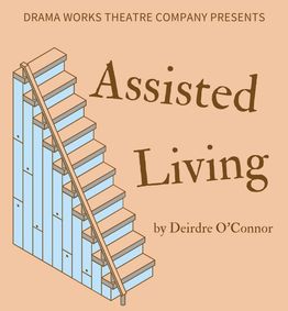 Assisted Living by Deirdre O'Connor show poster