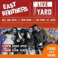 East Brothers Live In The Yard by Feast it Forward in Off-Off-Broadway