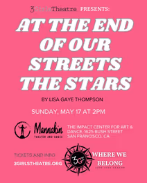 3GT Presents: At the End of Our Streets the Stars by Lisa Gaye Thompson