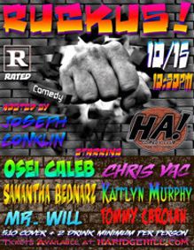 RUCKUS! at HA! Comedy Club show poster