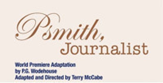 Psmith, Journalist show poster