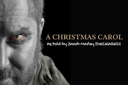 A Christmas Carol - As Told By Jacob Marley (Deceased) show poster