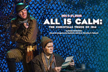 All Is Calm: The Christmas Truce of 1914 show poster