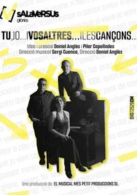Tu, jo... i vosaltres... i les cançons... show poster