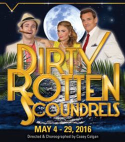 Dirty Rotten Scoundrels show poster