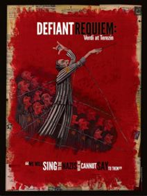 “DEFIANT REQUIEM: VERDI AT TEREZÍN”