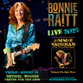 Bonnie Raitt in Rockland / Westchester