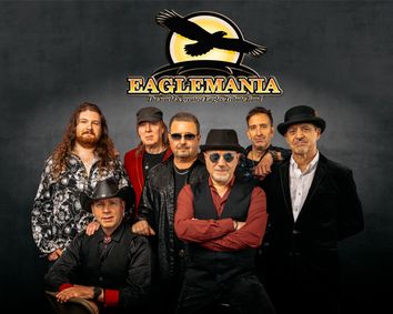 EagleMania—The World’s Greatest Eagles Tribute Band show poster