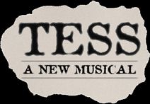 Tess, A New Musical