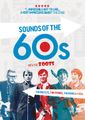 Sounds of the 60s at Blackwood Miners Institute Thursday 19th February in UK Regional