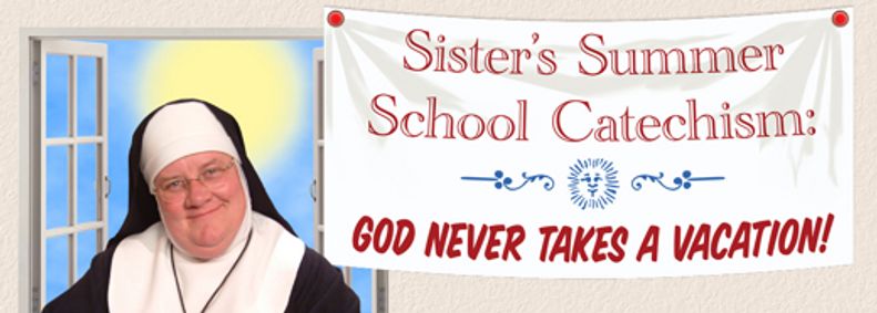 Sister's Summer School Catechism show poster