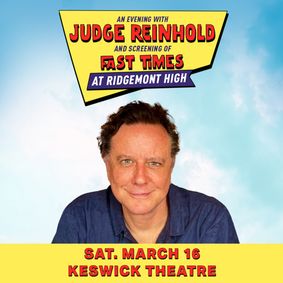 An Evening with Judge Reinhold and screening of Fast Times at Ridgemont High show poster