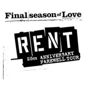 RENT 25th Anniversary Farewell Tour show poster