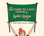 The Second-to-Last Chance Ladies League in Atlanta