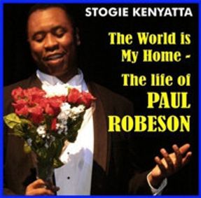 The World is My Home: The Life of Paul Robeson show poster