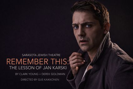Remember This: The Lesson of Jan Karski show poster