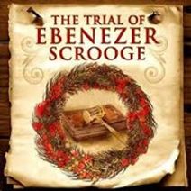 The Trial of Ebenezer Scrooge