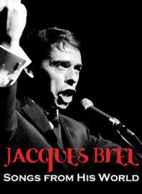 Jacques Brel: Songs From His World show poster