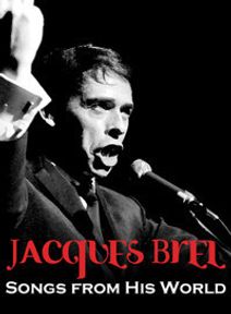 Jacques Brel:  Songs From His World
