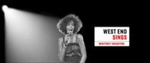 West End Sings Whitney Houston