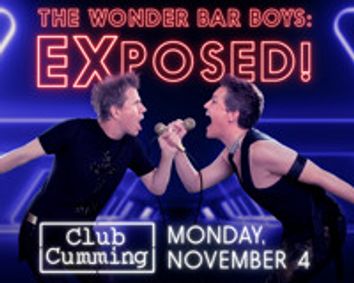Billy Anderson & John C. Hume in The Wonder Bar Boys: EXposed show poster