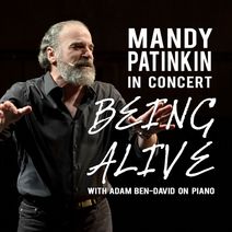 Mandy Patinkin in Concert: BEING ALIVE