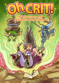 Oh Crit! The D&D Improv Show  show poster