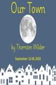 Treasure Coast Theatre presents Thornton Wilder's Pulitzer Prize winning play Our Town in Sarasota